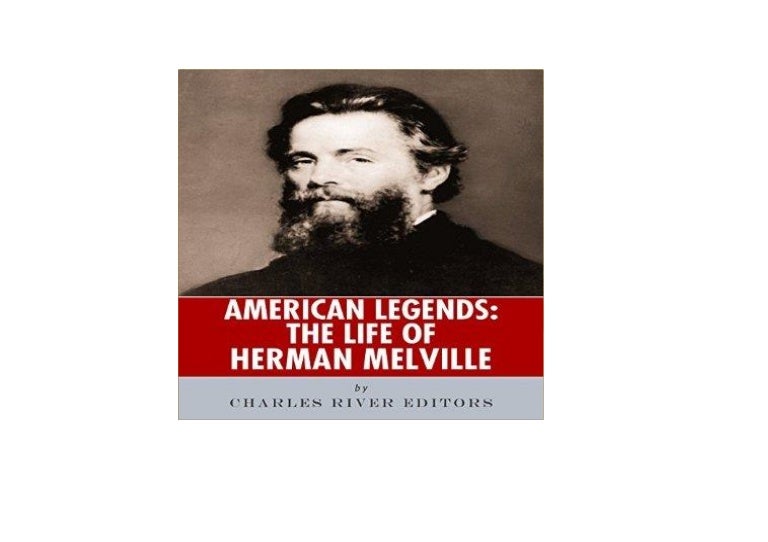 American Legends: The Life of Herman Melville